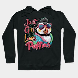 Just A Girl Who Loves puffins Hoodie